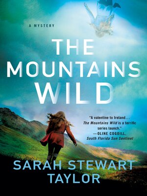 cover image of The Mountains Wild--A Mystery: Maggie D'arcy Mysteries Series, Book 1